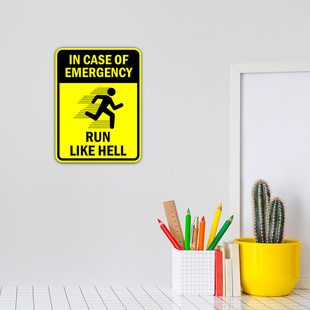 Portrait Round Plus In Case Of Emergency Run Like Hell Door or Wall Sign | Funny Warning Sign For Decoration