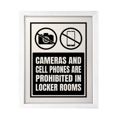 Designs ByLITA Cameras And Cell Phones Are Prohibited In Locker Rooms, Wall Print Art | Retail Store Decoration (Unframed or Framed)