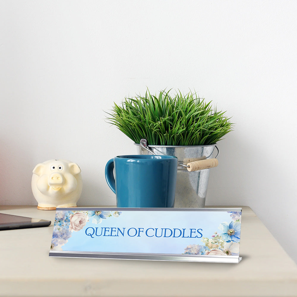 Queen of Cuddles Silver Frame Desk Sign (2x8") | Appreciation Idea For Her | Girlfriend| Workspace Decoration