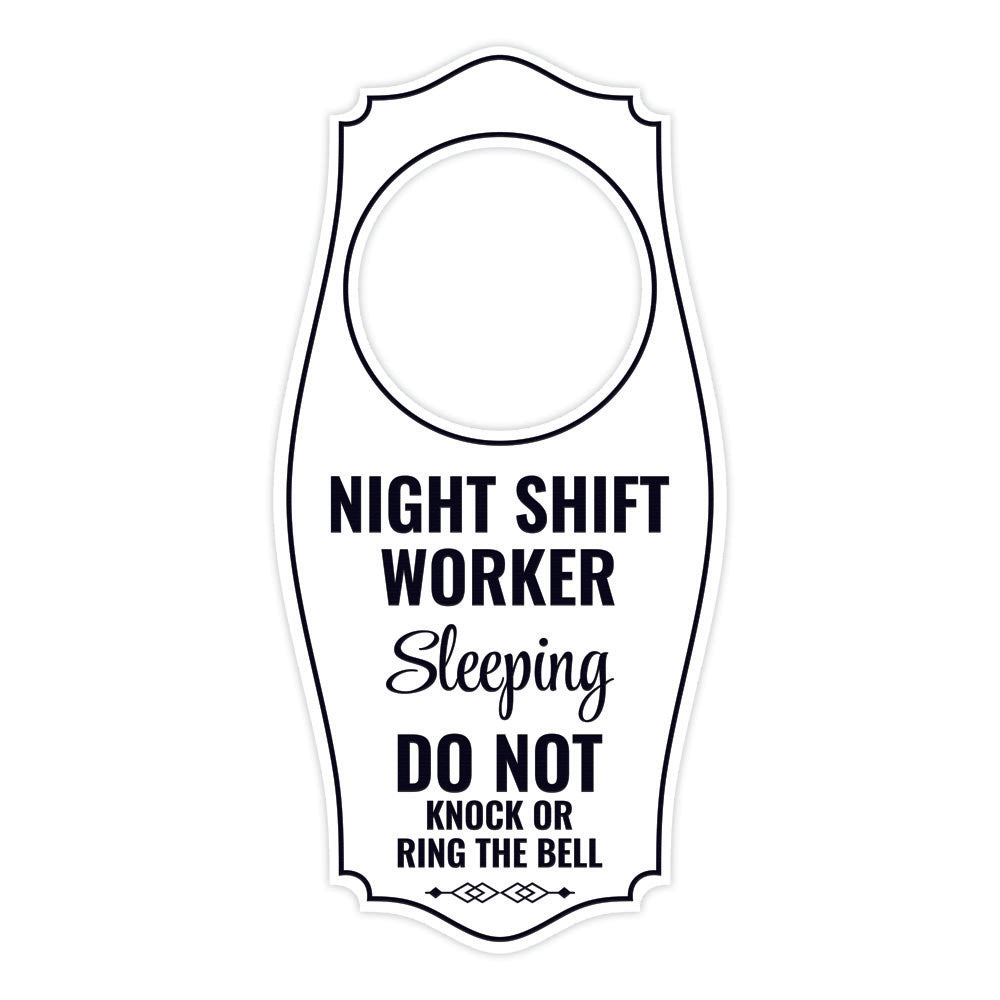 Night Shift Worker Sleeping Do Not Knock Or Ring The Bell Door Hanger | House or Business Door Sign