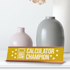 Signs ByLITA Calculator Champion, Gold Frame Desk Sign (2x8)