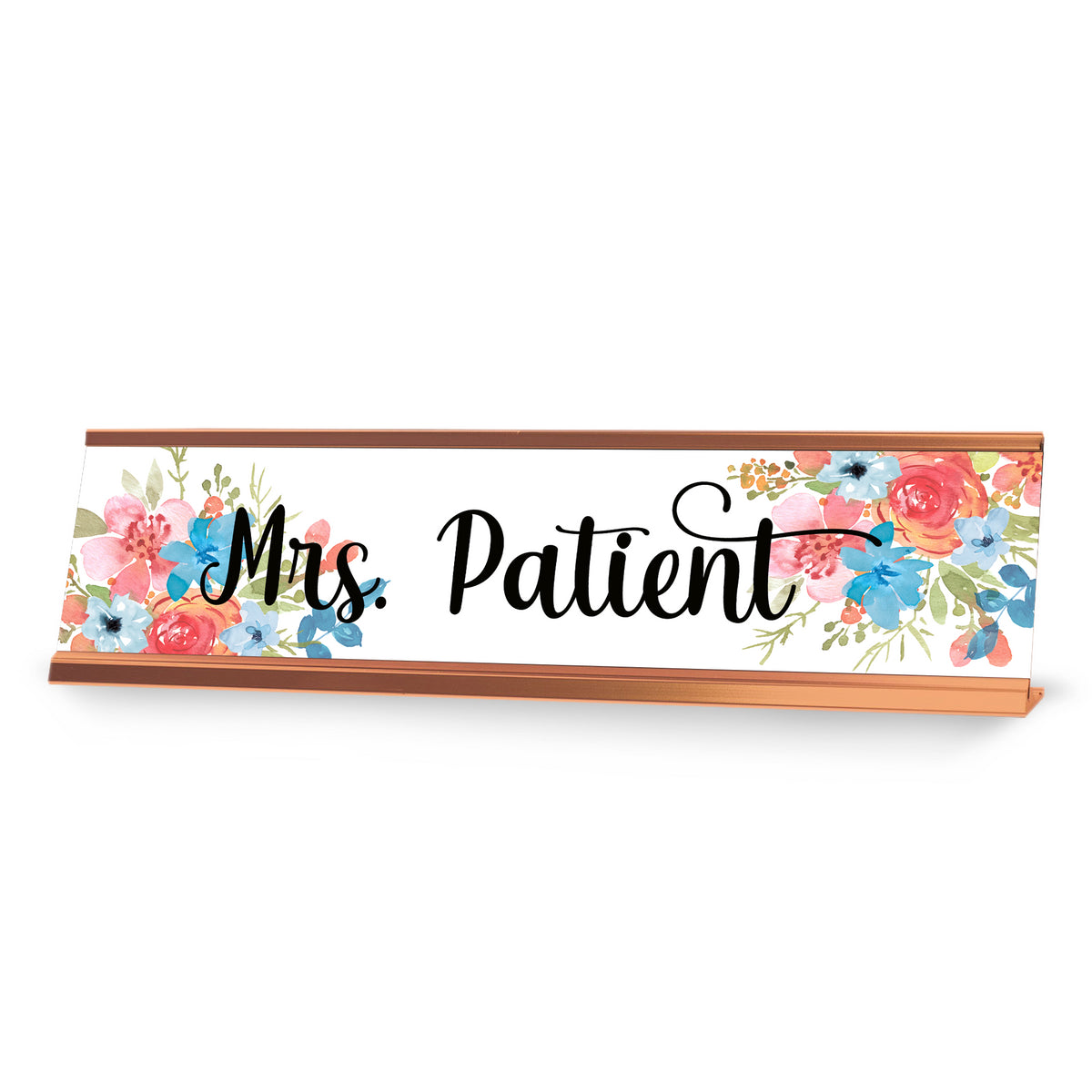 Mrs. Patient, Flowers Gold Frame, Desk Sign (2x8")