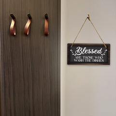 Blessed Are Those Who Wash The Dishes 5x10 Hanging Plus Wall or Door Sign | Funny Home Decor