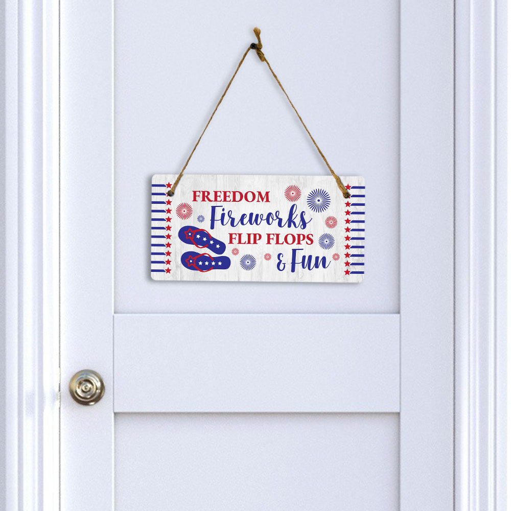 Freedom Fireworks Flip Flops & Fun 5x10 Hanging Plus Wall or Door Sign | American Pride