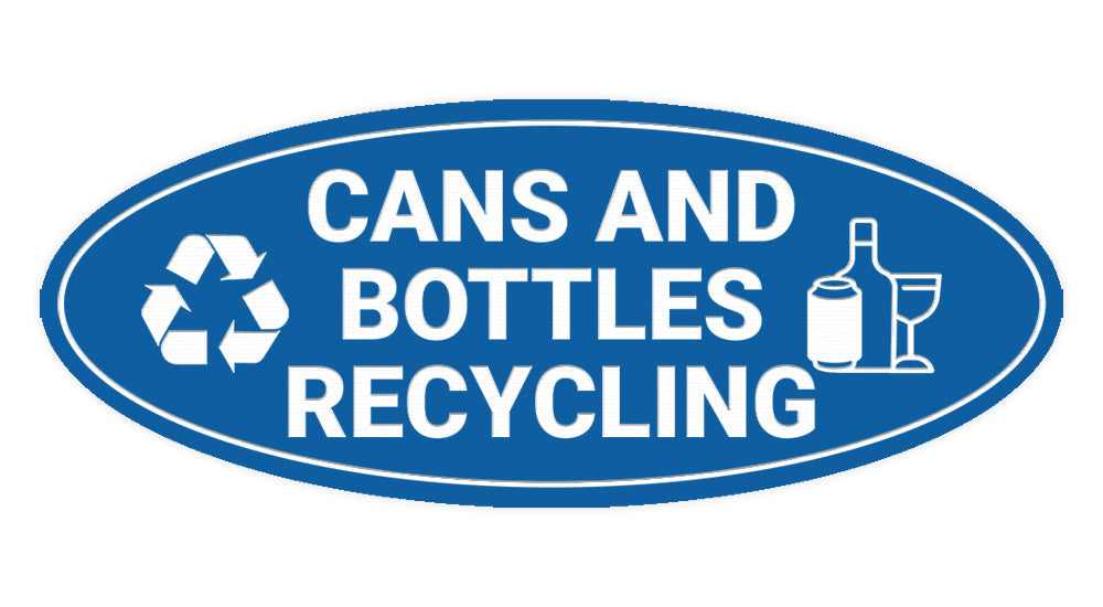 Signs ByLITA Oval Cans and bottles recycling Sign - Laser-Engraved Lettering | Durable ABS Plastic | Vibrant Colors | Powerful Foam Tape