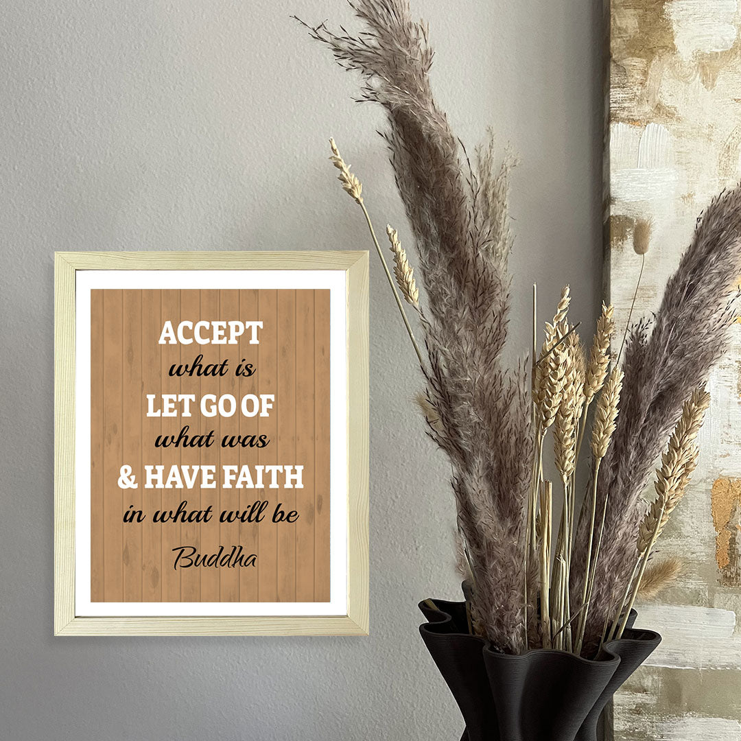 Designs ByLITA Accept What Is Let Go Of What Was & Have Faith In What Will Be. Buddha, Framed Wall Art Print | Buddhist Quotes Motivational Decor