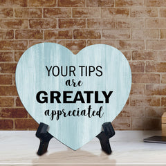 Signs ByLITA Heart Your Tips Are Greatly Appreciated, Wood Color, Table Sign (6"x5")