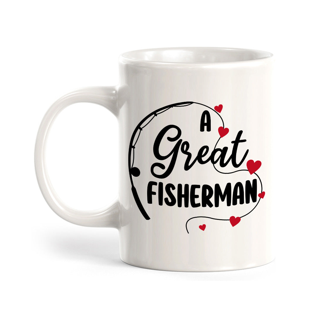 A Great Fisherman 11oz Plastic or Ceramic Mug | Coffee Mugs Ideas for Couples