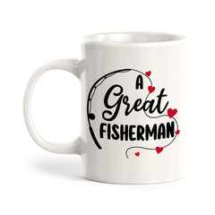 A Great Fisherman 11oz Plastic or Ceramic Mug | Coffee Mugs Ideas for Couples