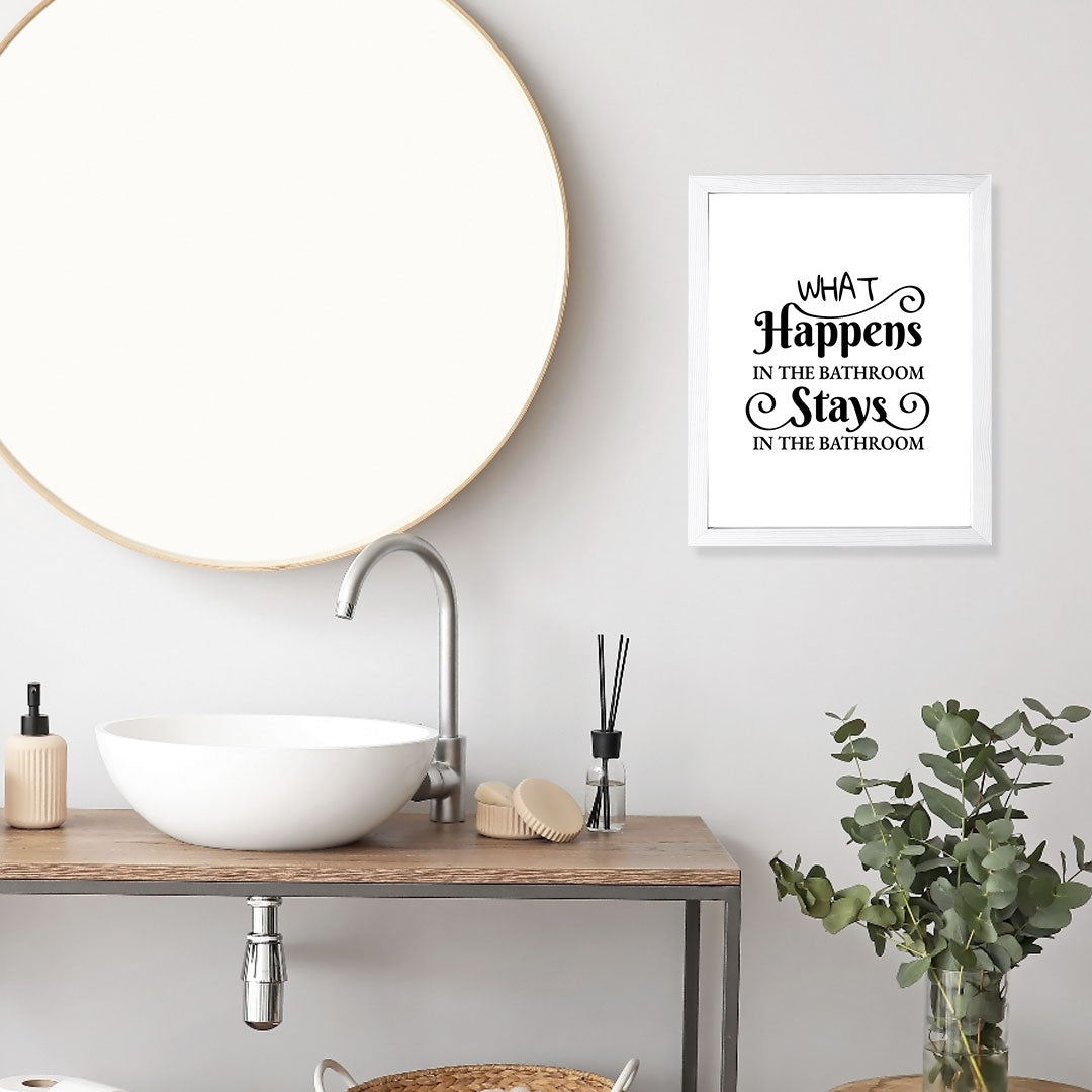 Designs ByLITA What Happens In The Bathroom Stays In The Bathroom, Wall Print Art