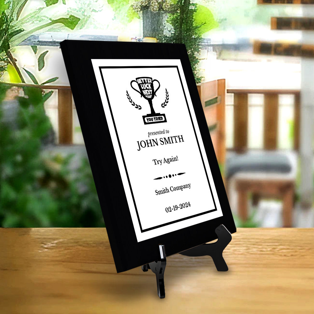 Better Luck Next Time Novelty Funny Customizable Black Frame Award Plaque | Easel Mount Option | Funny Parody Achievement Personalizable Plaques