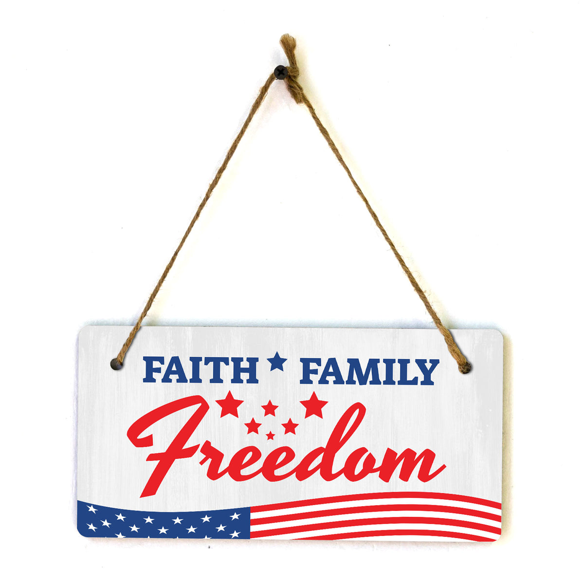 Faith Family Freedom 5x10 Hanging Plus Wall or Door Sign | American Pride