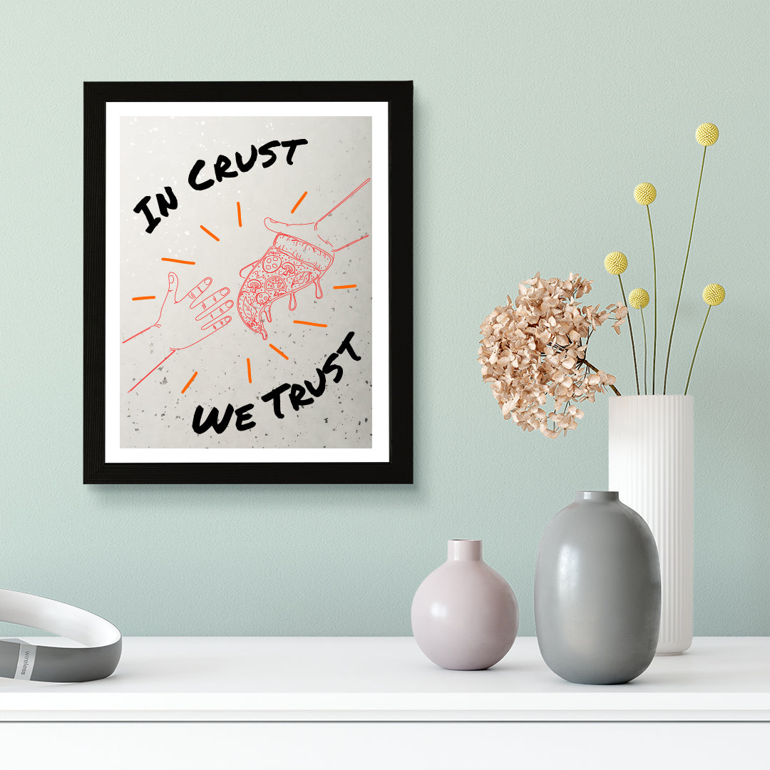 Designs ByLITA In Crust We Trust, Wall Print Art | Pizza Retro Kitchen Decoration