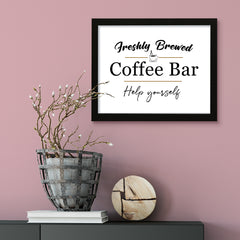 Freshly Brewed Coffee Bar Help Yourself, Framed Wall Art, Home Décor Prints