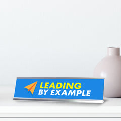 Leading by Example, Silver Frame Desk Sign (2x8)