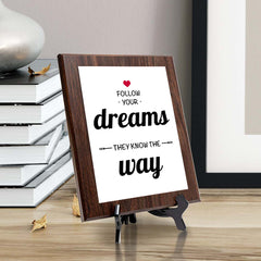 Follow Your Dreams They Know The Way Decorative Wall Plaque | Motivational Home Decor