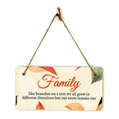 Family Like Branches On A Tree, We All Grow In Different Directions But Our Roots Remain One 5x10 Hanging Plus Wall or Door Sign | Family and Friends Boho Chic Home Decor