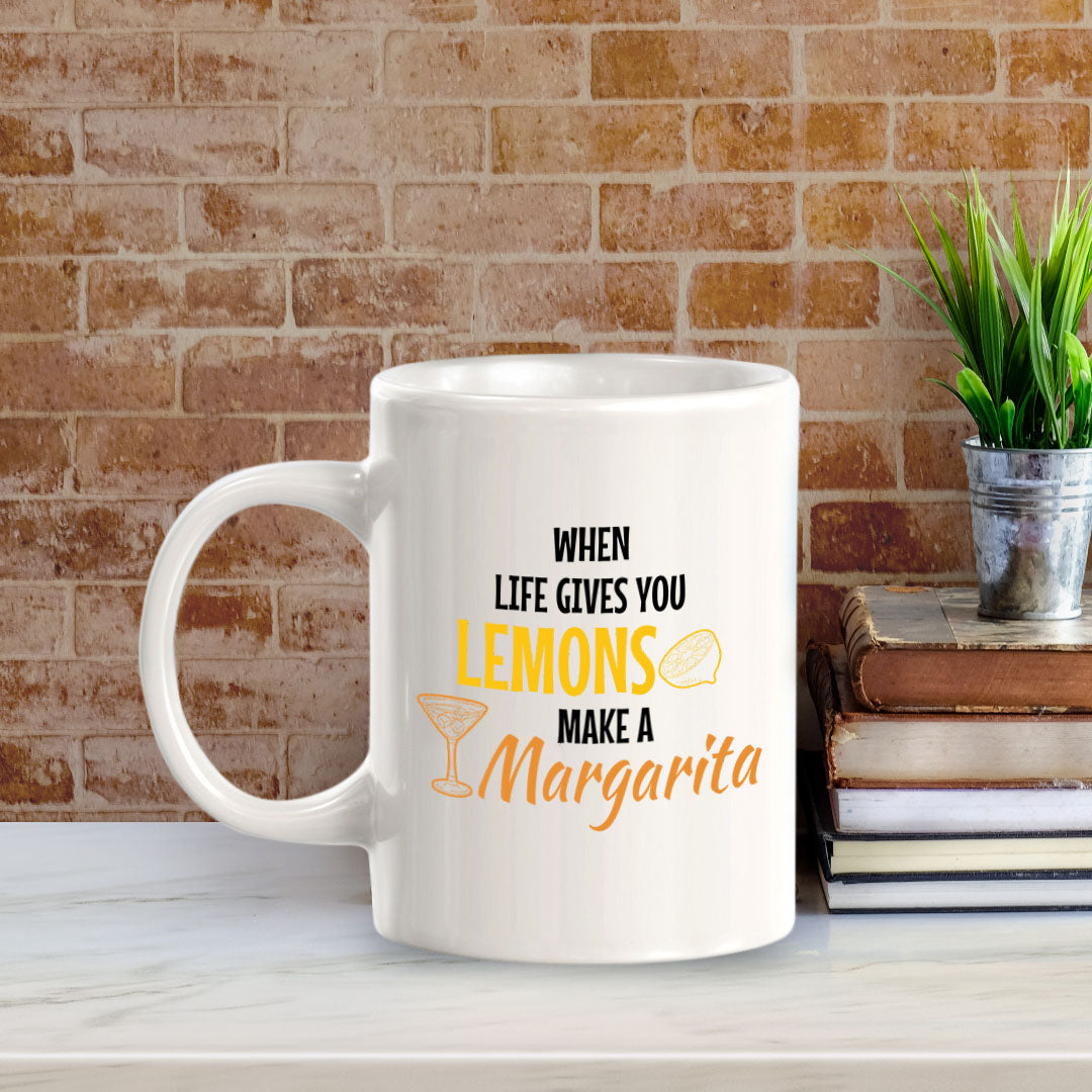 Designs ByLITA When Life Gives You Lemons, Make a Margarita 11oz Plastic or Ceramic Coffee Mug | Great Humorous Funny Novelty Gift For Friends Family and Co-workers | Printed Both Sides