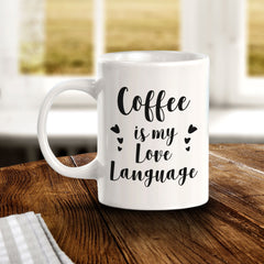 Designs ByLITA Coffee is my Love Language Office Workspace Home Family 11oz Plastic/Ceramic Coffee Mug