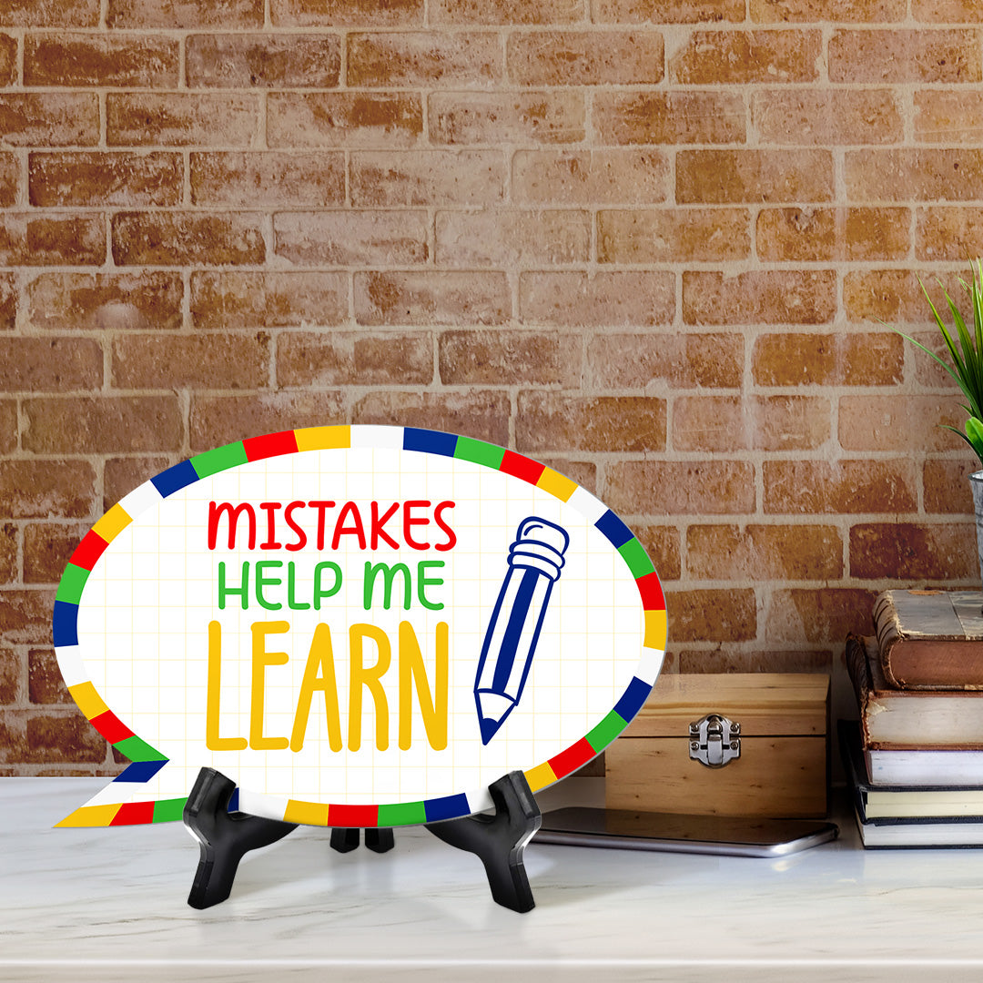 Mistakes Help Me Learn Speech Bubble Table Sign With Acrylic Stand (6” x 4”) | Kindergarten Elementary School Decoration