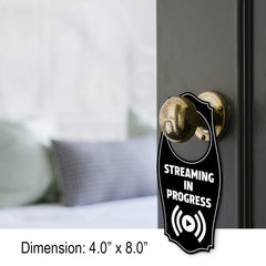 Streaming In Progress Door Hanger | House or Business Door Sign