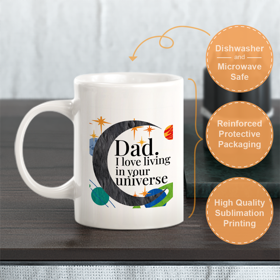 Dad. I Love Living In Your Universe Coffee Mug