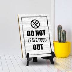 Signs ByLITA Do Not Leave Food Out Restaurant Table Sign with Acrylic Stand (6x8“)