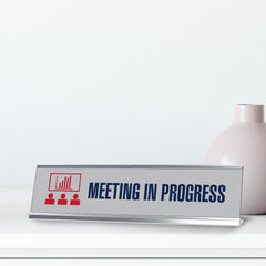 Meeting in Progress Board, Silver Frame,Desk Sign (2x8)