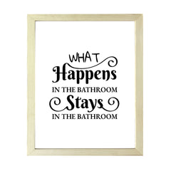 Designs ByLITA What Happens In The Bathroom Stays In The Bathroom, Wall Print Art