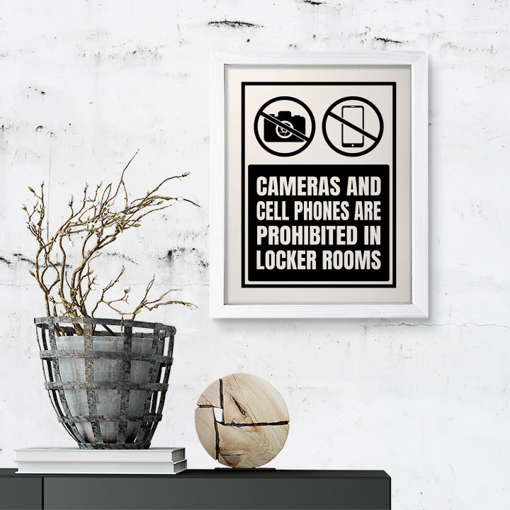 Designs ByLITA Cameras And Cell Phones Are Prohibited In Locker Rooms, Wall Print Art | Retail Store Decoration (Unframed or Framed)