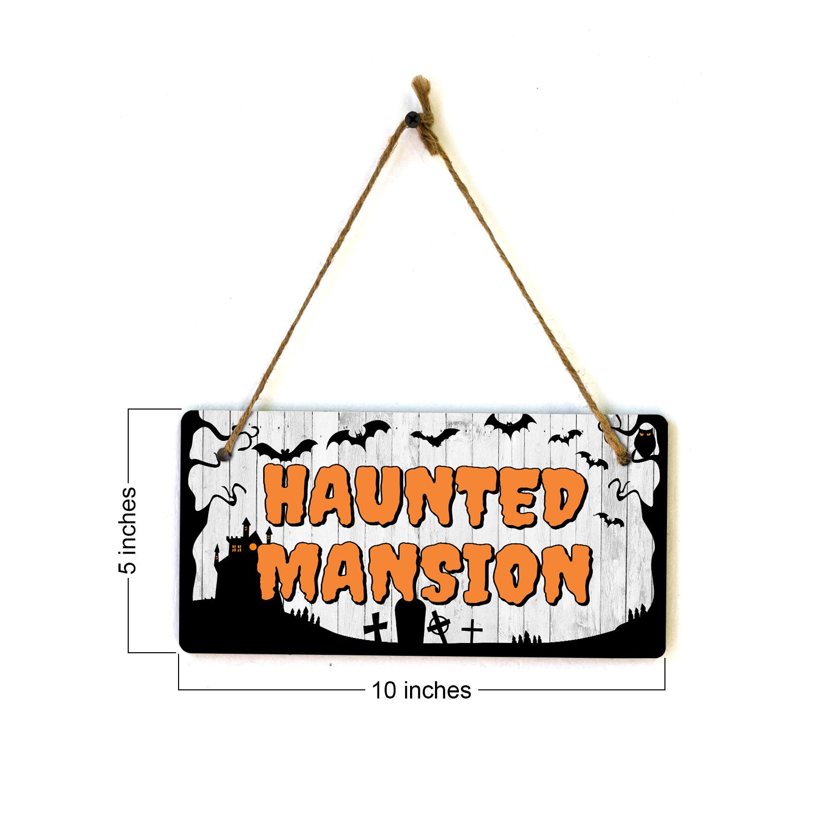 Haunted Mansion 5x10 Hanging Plus Wall or Door Sign | Rustic Twined | Spooky Halloween Decoration