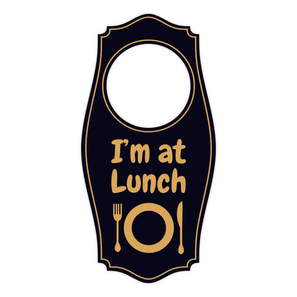 I'm At Lunch Door Hanger | House or Business Door Sign