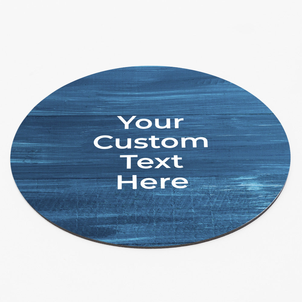 Customizable (8 x 8") Circle Mouse Pad - Rustic Wood Background Designs - Add Your Own Text