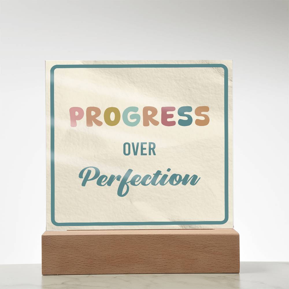 Progress Over Perfection Acrylic Table Sign | Motivational Educational Decor