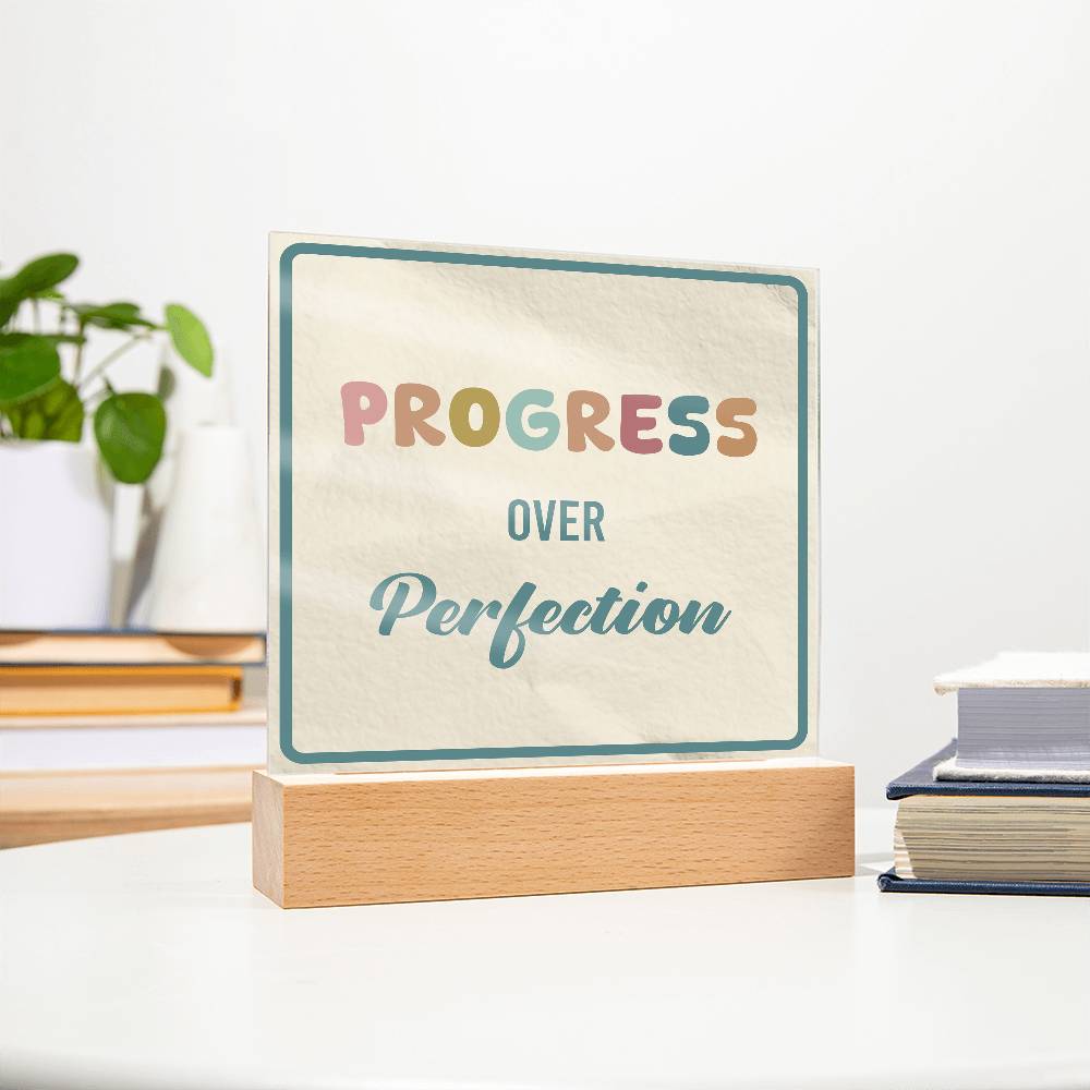 Progress Over Perfection Acrylic Table Sign | Motivational Educational Decor