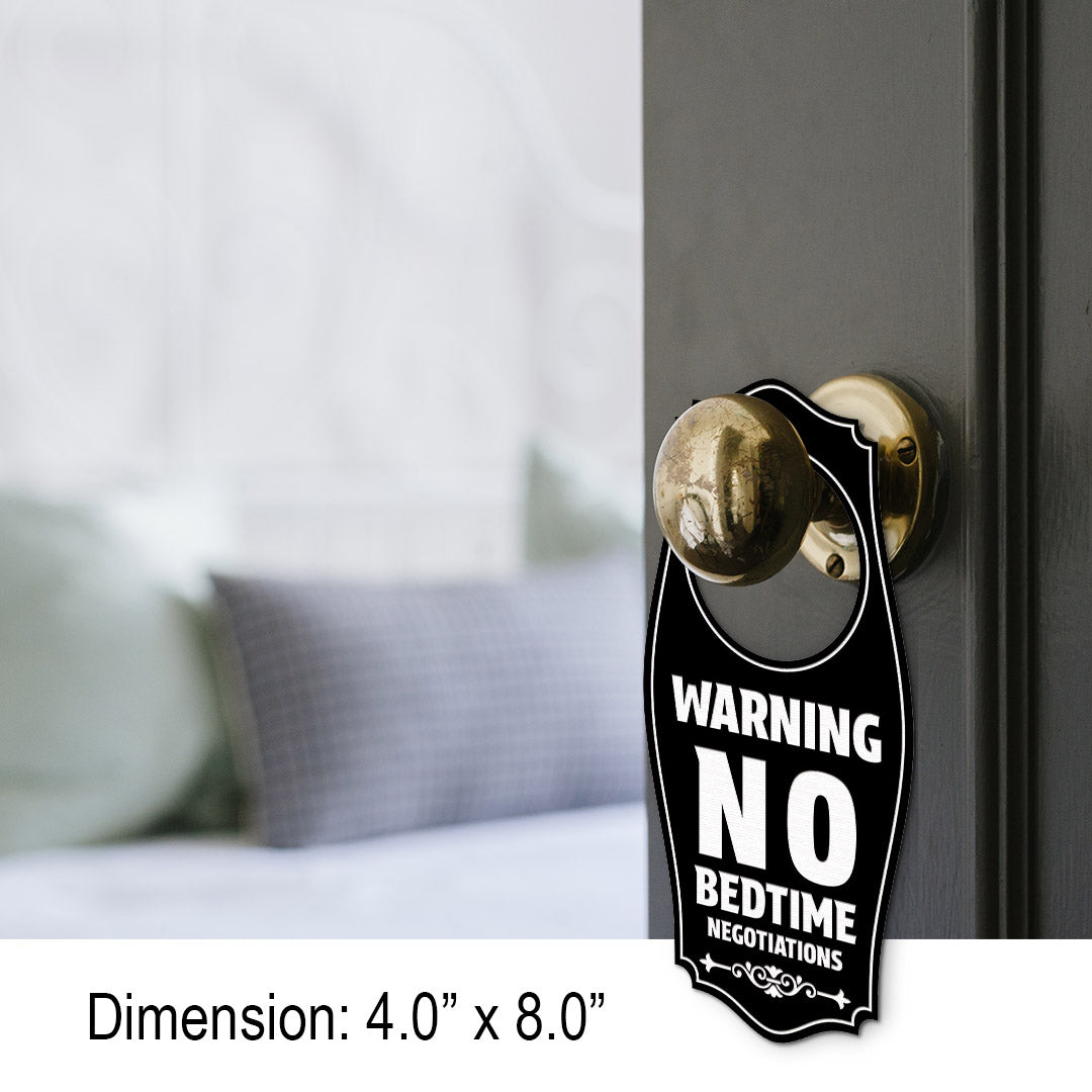 Warning: No Bedtime Negotiations Door Hanger | House or Business Door Sign