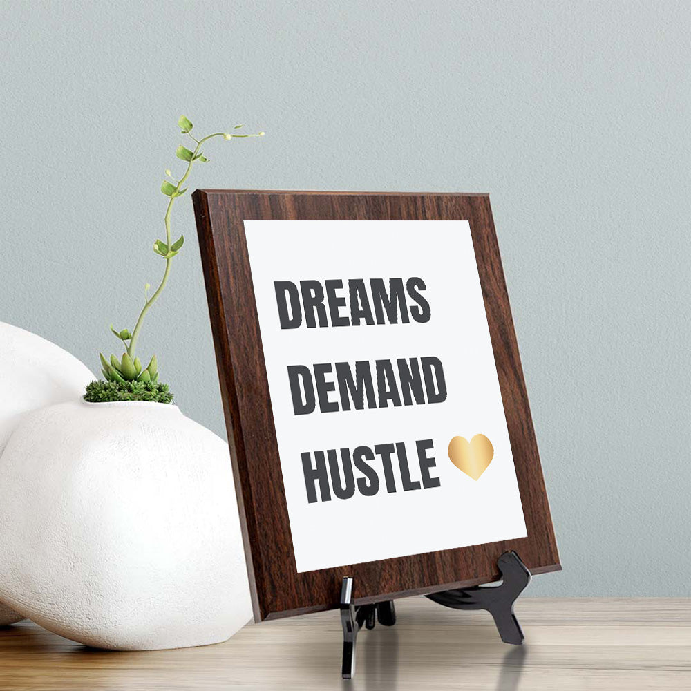 Dreams Demand Hustle Decorative Wall Plaque | Motivational Home Decor