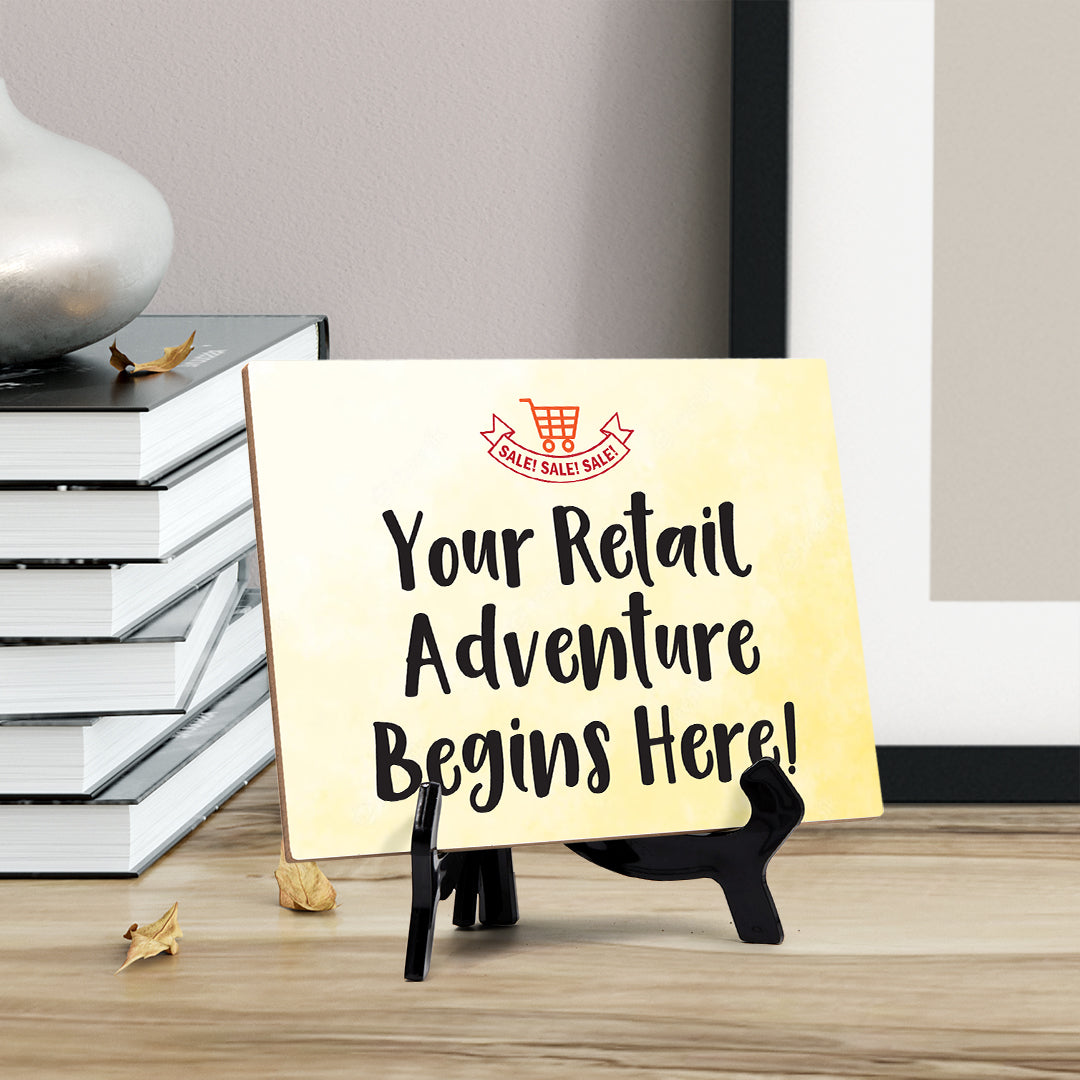 Signs ByLITA Your Retail Adventure Begins Here! Table Sign with Acrylic Stand (6x8?