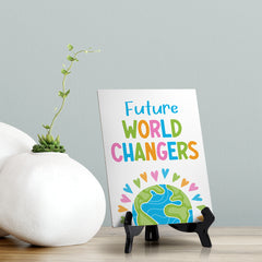 Future World Changers Table Sign with Acrylic Stand (6x8“) | Elementary School Decoration