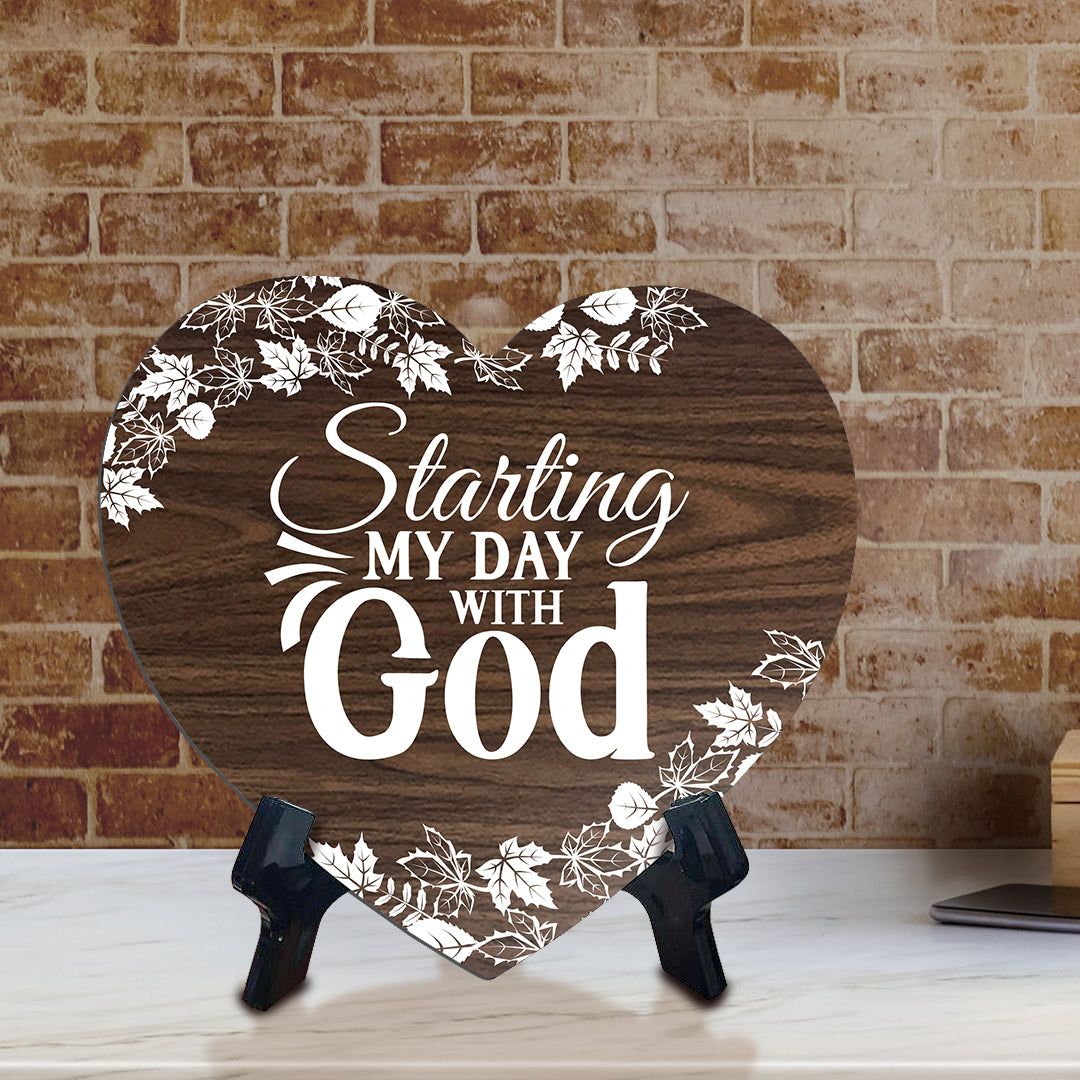 Starting My Day With God Heart Shape Table Sign (6 x 5.4") | God's Grace Home Decoration