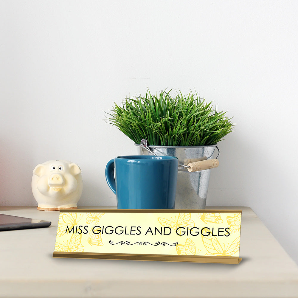 Miss Giggles and Giggles Gold Frame Desk Sign (2x8") | Appreciation Idea For Her | Girlfriend | Workspace Decoration