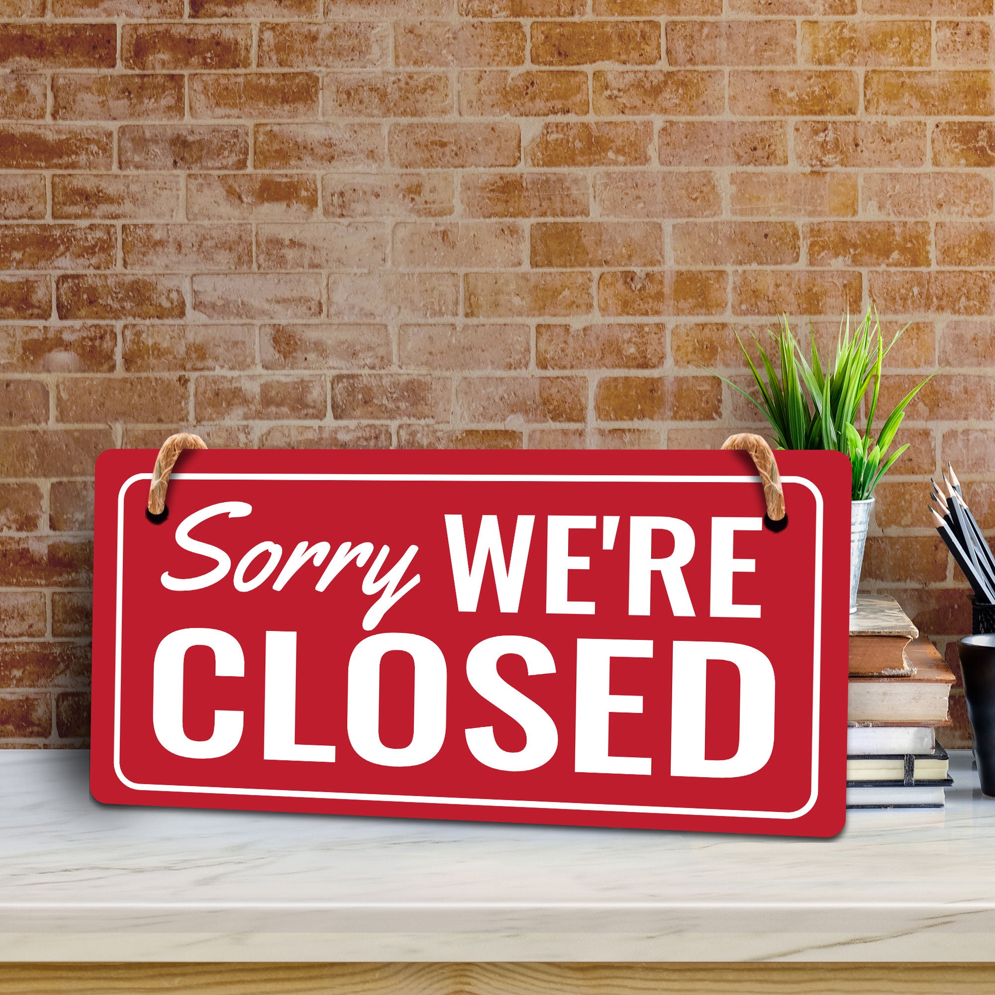 Sorry, We're Closed 5x10 Hanging Wall or Door Sign