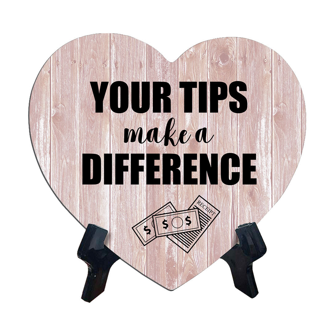 Signs ByLITA Heart Your Tips Make a Difference, Wood Color, Table Sign (6"x5")