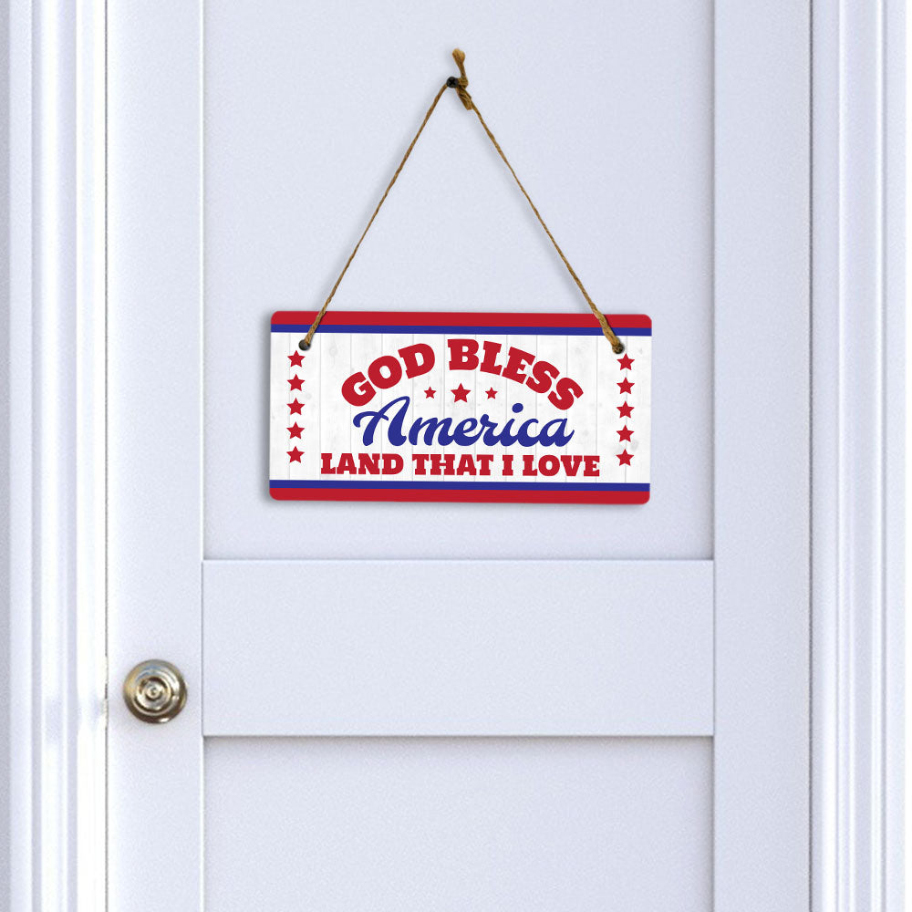 God Bless America Land That I Love 5x10 Hanging Plus Wall or Door Sign | American Pride