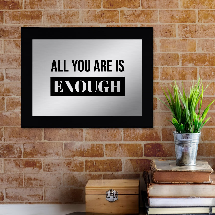 All You Are is Enough Decorative Wall Plaque | Easel Mount Option | Inspirational Affirmation Wall Art