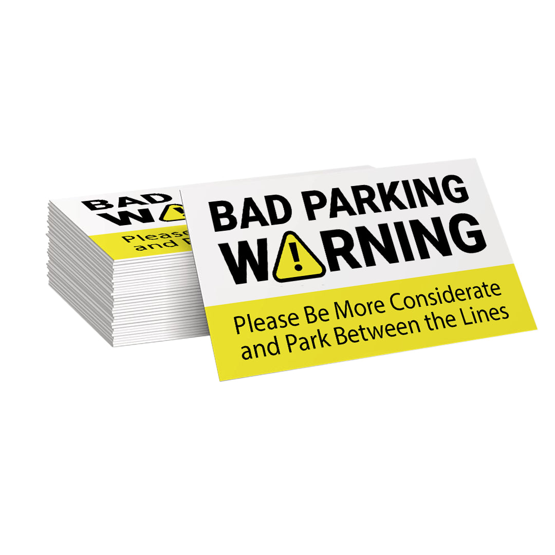 Bad Parking Warning. This is Unacceptable, Please Be More Considerate and Park Between the Lines, Novelty Business cards (100 Pack)