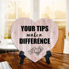 Signs ByLITA Heart Your Tips Make a Difference, Wood Color, Table Sign (6"x5")