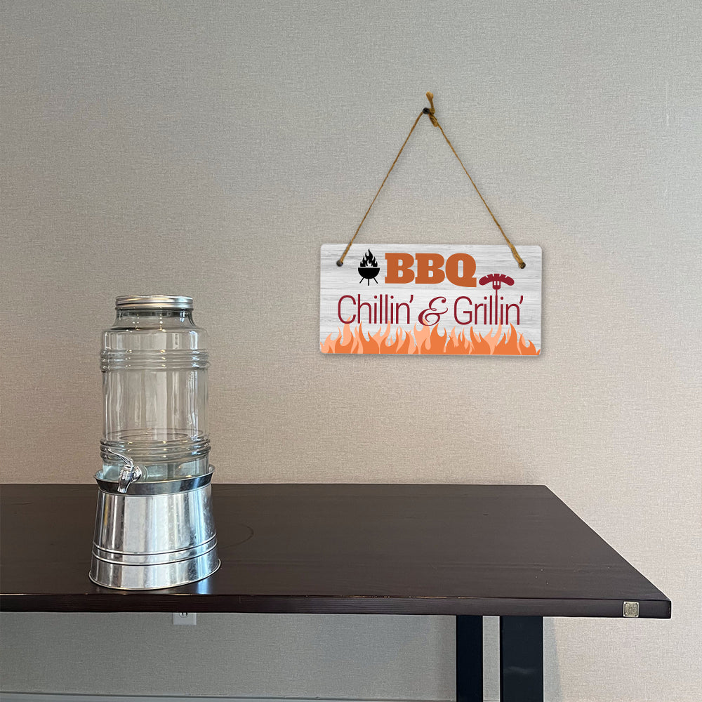 BBQ Chillin' & Grillin' 5x10 Hanging Plus Wall or Door Sign | Funny Home Decor