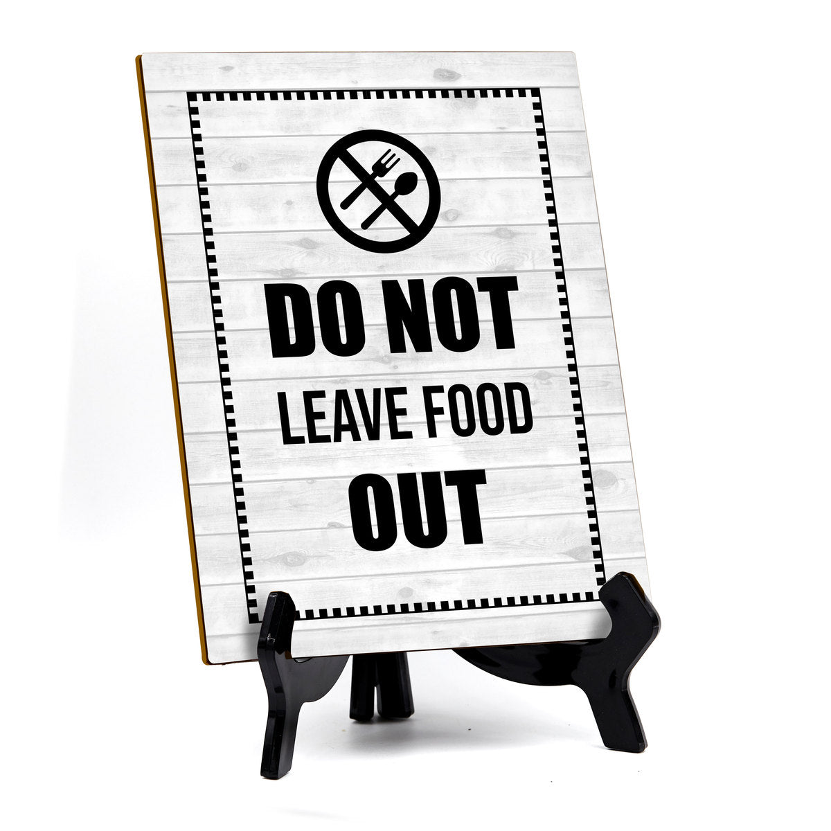 Signs ByLITA Do Not Leave Food Out Restaurant Table Sign with Acrylic Stand (6x8“)