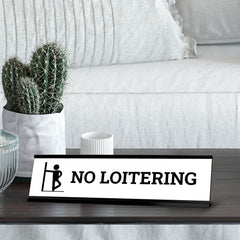 No Loitering Man, Black Frame, Desk Sign (2x8")